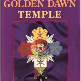 Secrets of a Golden Dawn Temple